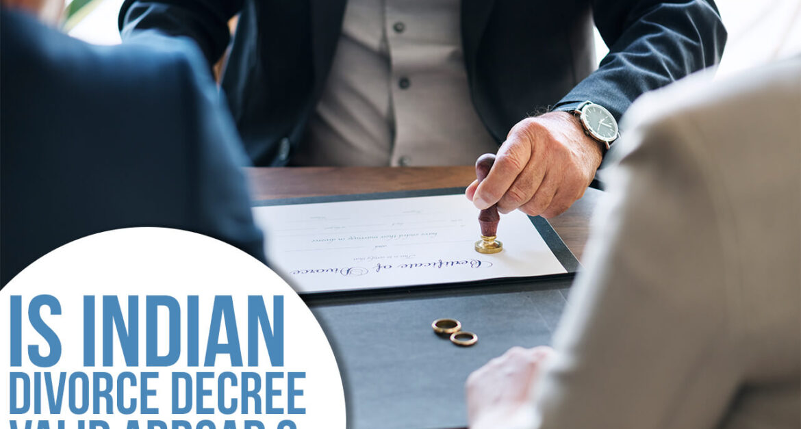 Is Indian Divorce Decree Valid Abroad